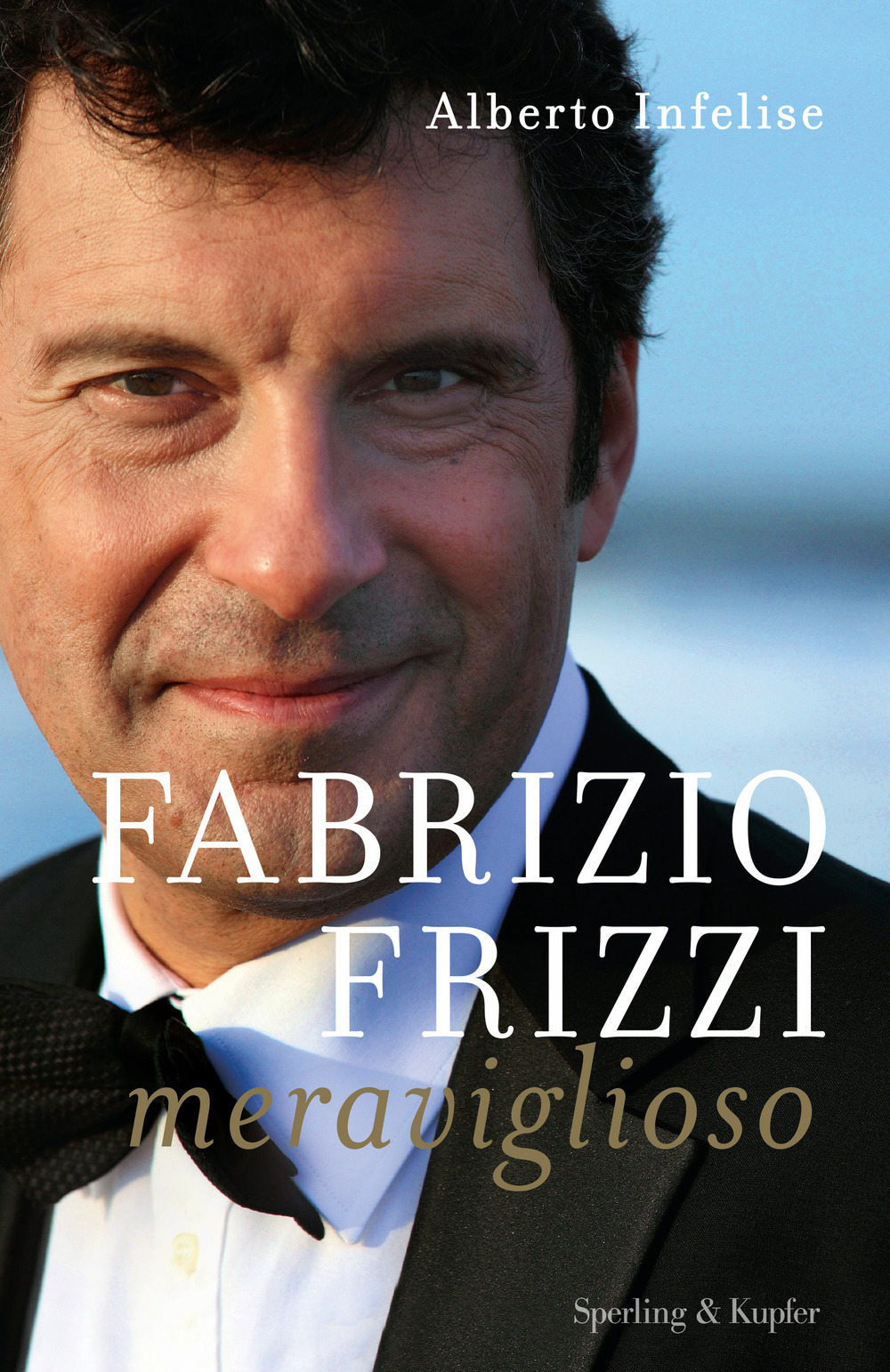 Alberto Infelise Fabrizio Frizzi meraviglioso